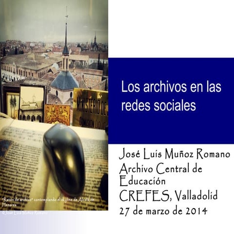 Los archivos en las redes sociales