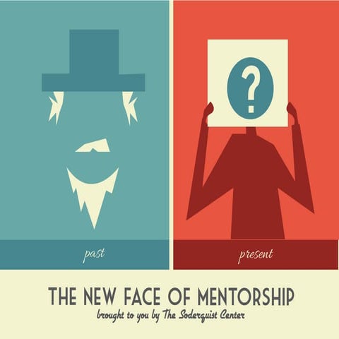 The New Face of Mentorship