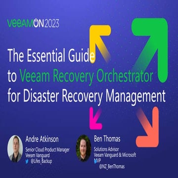 [VeeamOn23] MIA05 The Essential Guide to Veeam Recovery Orchestrator ...