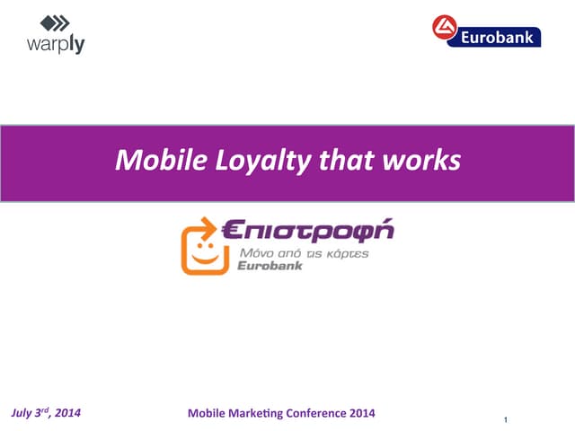 Mobile Loyalty that works: a successful case study by Warply and Eurobank 