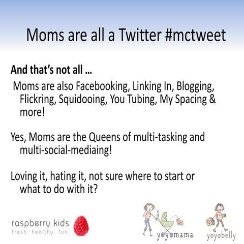 Slideshare Moms Are All A Twitter