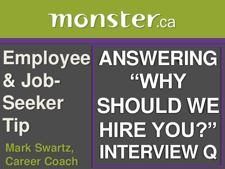 Answer "Why Should We Hire You?"