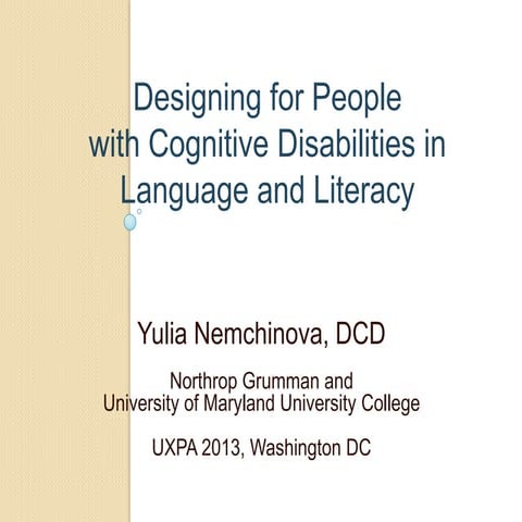 Designing for People with Cognitive Disabilities at UXPA 2013