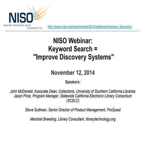 NISO Webinar: Keyword Search = "Improve Discovery Systems"
