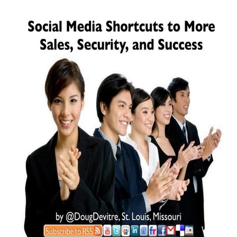 Social Media Shortcuts to More Sales, Security, and Success - National Speake...