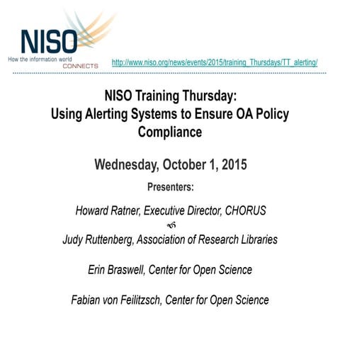 October 1 NISO Training Thursday: Using Alerting Systems to Ensure OA Policy ...