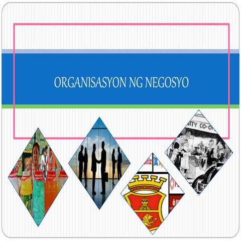 ORGANISASYON NG NEGOSYO
