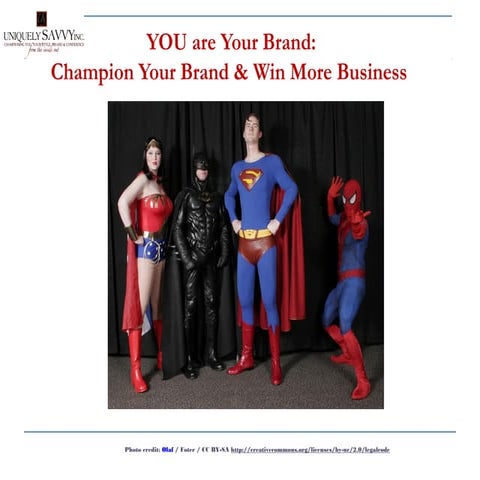 YOU are Your Brand:  Champion Your Brand & WIN More Business!