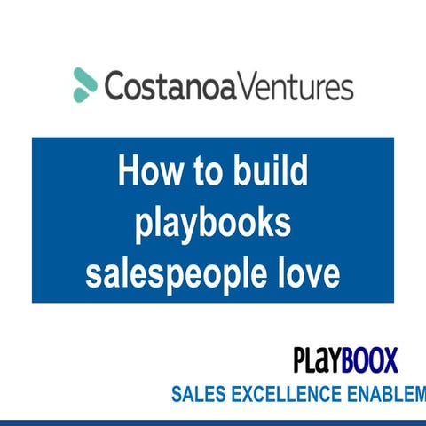 Costanoa Expert Series: How to Build Playbooks Salespeople Love