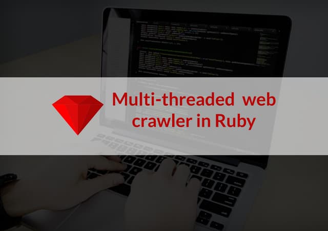 Multi-threaded web crawler in Ruby