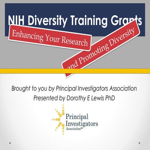 NIH Diversity Training Grants: Enhancing Your Research, Promoting Diversity