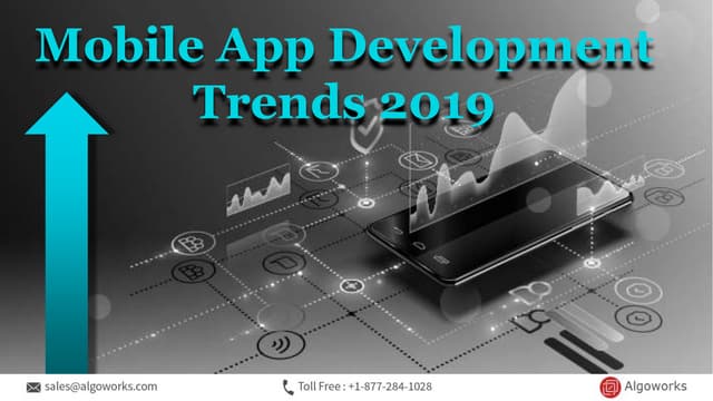 The Next Big Thing In Mobile App Development – Trends 2019!