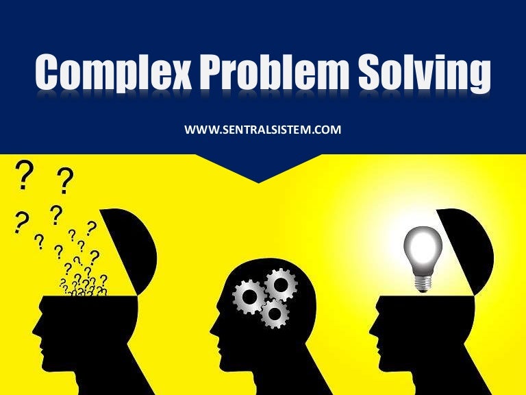 complex problem solving adalah