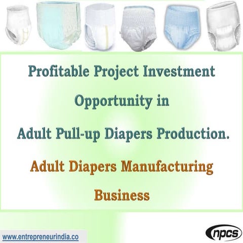 Profitable Project Investment Opportunity in Adult Pull-up Diapers Production