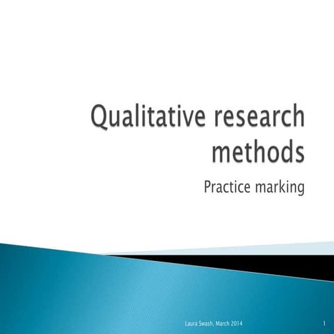 Qualitative research methods - marking practice