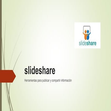 Slideshare y sus herramientas | ODP