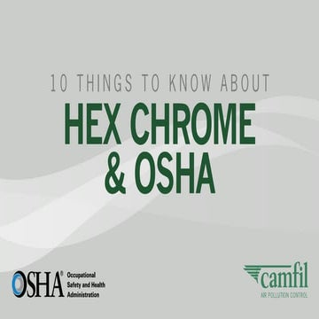10 Things To Know About Hex Chrome & OSHA