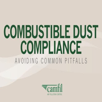 Combustible Dust Compliance: Avoiding Common Pitfalls