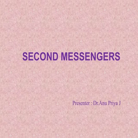 Slideshare second messengers aj