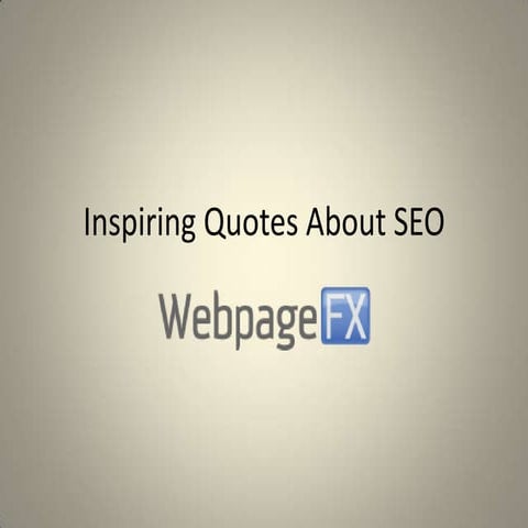 Inspiring SEO Quotes