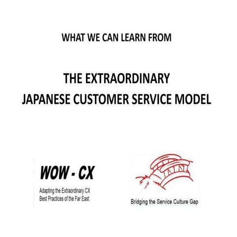 The Extraordinary Japanese Customer Service Model