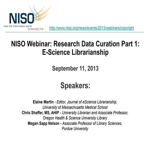 Sept 11 NISO Webinar: Research Data Curation Part 1: E-Science Librarianship 