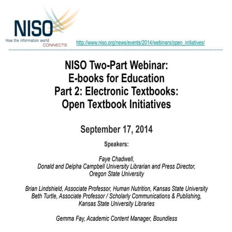 NISO Two-Part Webinar: E-books for Education Part 2: Open Textbook Initiatives