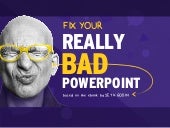 Fix Your Really Bad PowerPoint by @...