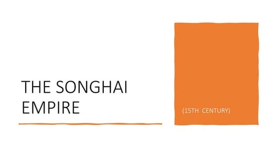 Ancient Kingdoms of Africa - The Songhai | PDF