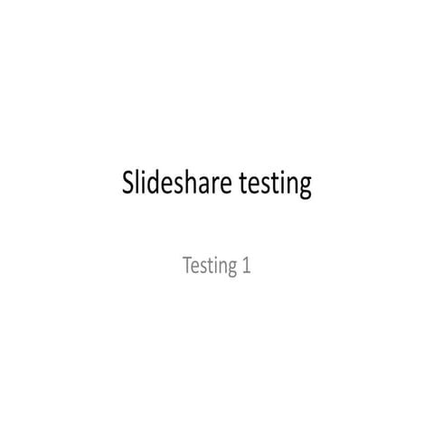 Slideshare test | PPTX