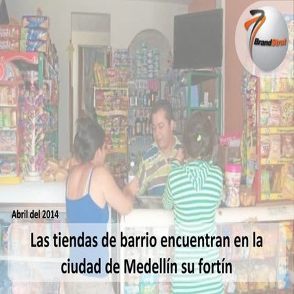 Tiendas de barrio encuentran en Medellín su fortín