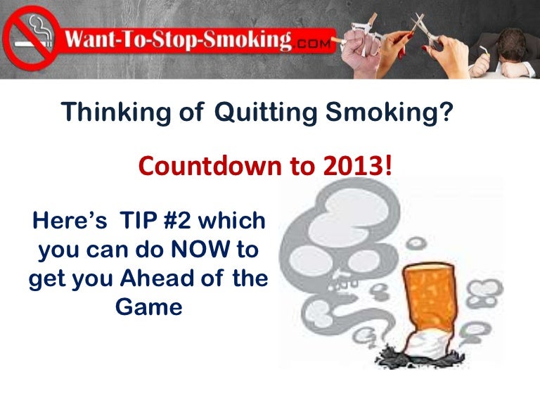 Countdown to 2013... Quit Smoking Tip 2