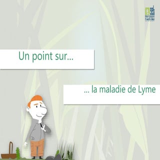 La maladie de Lyme