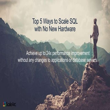 Top 5 Ways to Scale SQL with No New Hardware