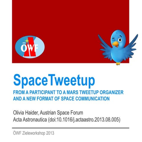 SpaceTweetup participant - MarsTweetup organizer - new format of space commu...