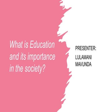 IMPORTANCE OF EDUCATION IN THE SOCIETY