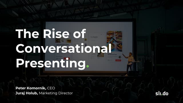 The Rise of Conversational Presenting 