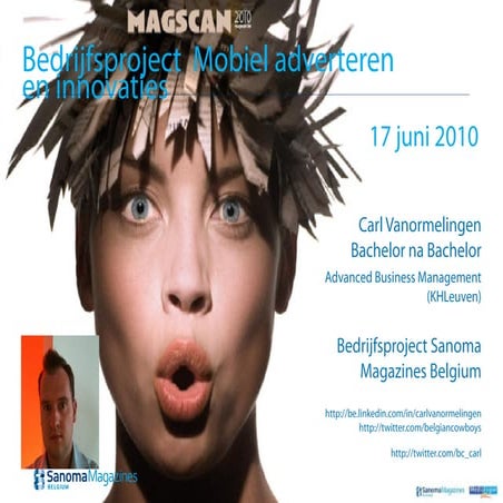 Verdediging bedrijfsproject mobiel adverteren en innovaties (Sanoma Magazines...