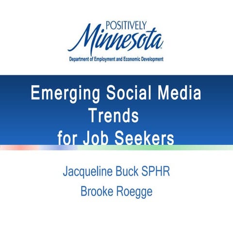 Emerging Social Media for Job Seekers: Trends and Apps