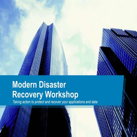 2014 July Webinar Modern DR Workshop