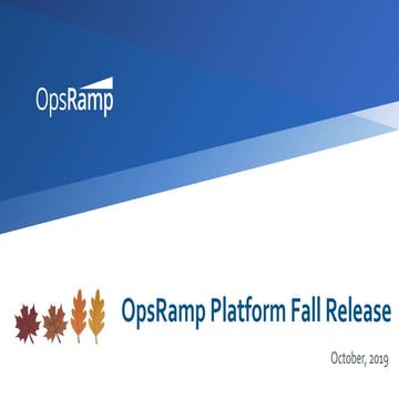 OpsRamp Platform Fall Release
