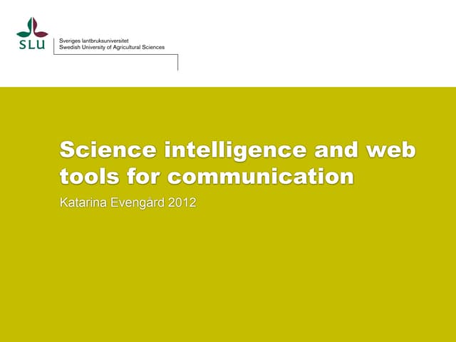 Science intelligence and web tools for communication