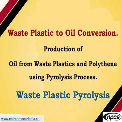 Waste Plastic to Oil Conversion