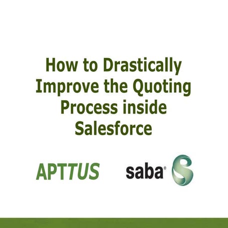 How to Drastically Improve the Quoting Process inside Salesforce