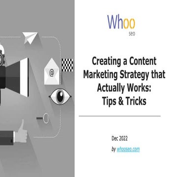 Creative a content marketing strategy that actually works: tips and tricks