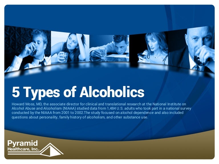 Slide Show: 5 Types of Alcoholics