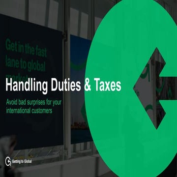 Handling Duties and Taxes