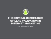 The Importance of Lead Validation