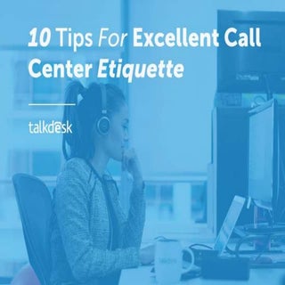 10 Tips For Excellent Call Center E...
