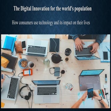 The Digital Innovation for the world's population